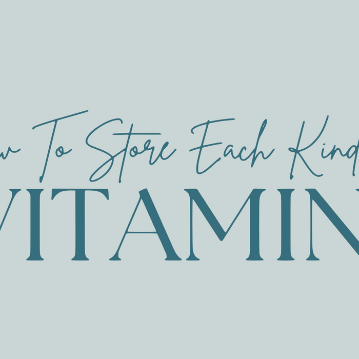 How Long Do Vitamins Actually Last? And How To Store Them So They Don't Lose Potency
